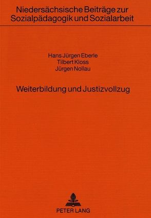 Weiterbildung und Justizvollzug von Eberle,  Hans Jürgen