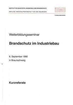 Weiterbildungsseminar Brandschutz im Industriebau von Hosser,  Dietmar