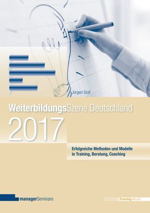 WeiterbildungsSzene Deutschland 2017 von Graf,  Jürgen
