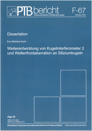 Weiterentwicklung von Kugelinterferometer 2 und Wellenfrontaberration an Siliziumkugeln von Kuhn,  Eva Marlene