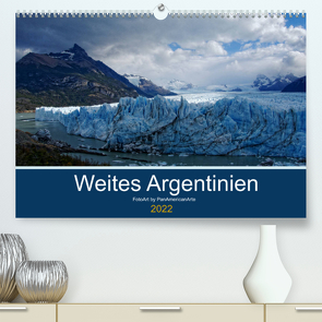 Weites Argentinien (Premium, hochwertiger DIN A2 Wandkalender 2022, Kunstdruck in Hochglanz) von Schäffer - FotoArt by PanAmericanArte,  Michael