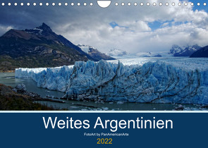 Weites Argentinien (Wandkalender 2022 DIN A4 quer) von Schäffer - FotoArt by PanAmericanArte,  Michael
