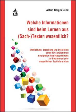 Welche Informationen sind beim Lernen aus (Sach-)Texten wesentlich? von Geigenfeind,  Astrid