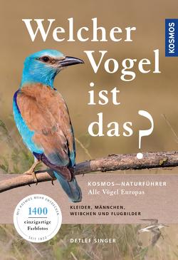 Welcher Vogel ist das? von Singer,  Detlef