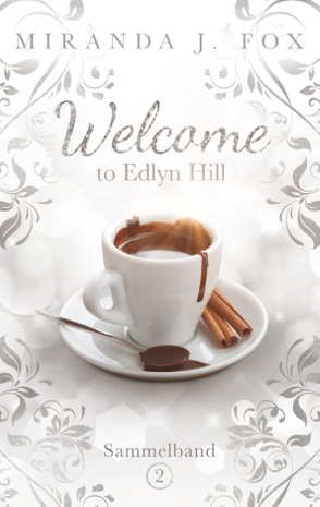 Welcome To Edlyn Hill von Fox,  Miranda J.