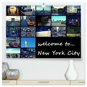 welcome to New York City (hochwertiger Premium Wandkalender 2024 DIN A2 quer), Kunstdruck in Hochglanz von Büttner,  Stephanie