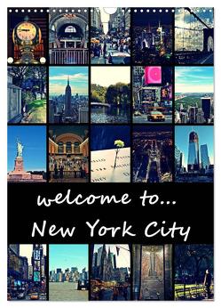 welcome to New York City (Wandkalender 2024 DIN A3 hoch), CALVENDO Monatskalender von Büttner,  Stephanie