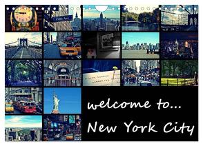 welcome to New York City (Wandkalender 2024 DIN A4 quer), CALVENDO Monatskalender von Büttner,  Stephanie