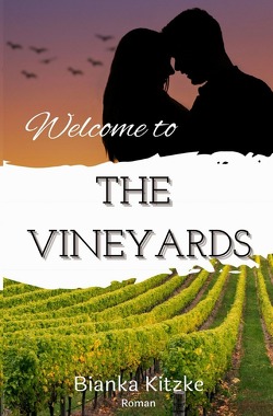 Welcome to The Vineyards von Kitzke,  Bianka