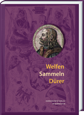 Welfen Sammeln Dürer von Niehr,  Klaus, Tralles,  Judith