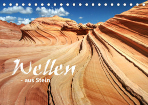 Wellen – aus Stein (Tischkalender 2022 DIN A5 quer) von Stamm,  Dirk