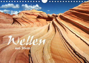 Wellen – aus Stein (Wandkalender 2021 DIN A4 quer) von Stamm,  Dirk
