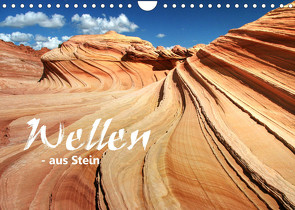 Wellen – aus Stein (Wandkalender 2022 DIN A4 quer) von Stamm,  Dirk