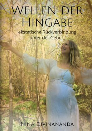 Wellen der Hingabe von Divinananda,  Nina