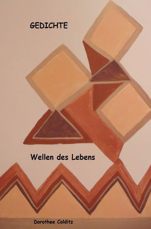 Wellen des Lebens von Colditz,  Dorothee