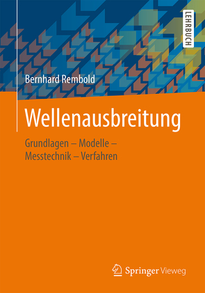 Wellenausbreitung von Rembold,  Bernhard