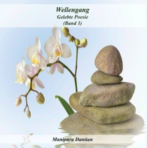 Wellengang (Band 1) von Dantian,  Manipura