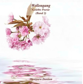 Wellengang (Band 2) von Dantian,  Manipura