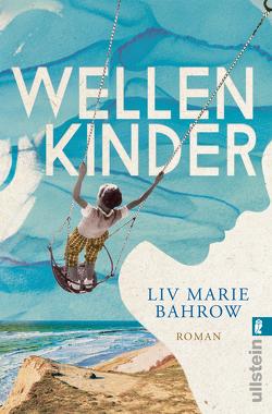 Wellenkinder von Bahrow,  Liv Marie