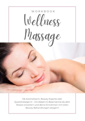 Wellness-Massage für den ganzen Körper inkl. Zertifikat von Heideloff,  Nadine