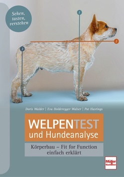 Welpentest und Hundeanalyse von Hastings,  Pat, Holderegger Walser,  Eva, Walder,  Doris