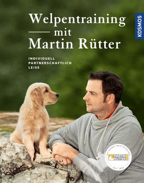 Welpentraining mit Martin Rütter von Buisman,  Andrea, Rütter,  Martin