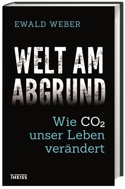 Welt am Abgrund von Weber,  Ewald