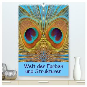 Welt der Farben und Strukturen (hochwertiger Premium Wandkalender 2024 DIN A2 hoch), Kunstdruck in Hochglanz von Laimgruber,  Dagmar