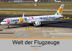 Welt der Flugzeuge – Faszination Luftfahrt 2023 (Wandkalender 2023 DIN A3 quer) von Liongamer1