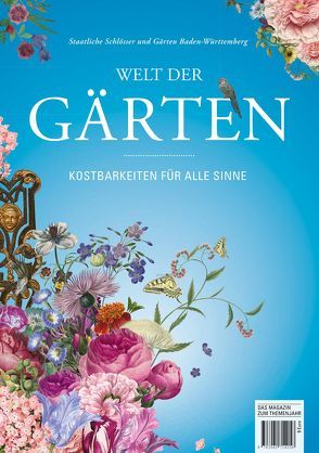 Welt der Gärten von Erbsen-Haim,  Barbara, Kobelt,  Eva Charlotte, Krawczyk,  Frank, Lang,  Frank Thomas, Schaffrodt,  Petra, Schröder,  Sina, Stangl,  Anja, Stober,  Karin