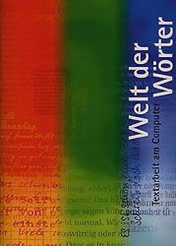 Welt der Wörter 1−3 / Zusatzmaterialien von Flückiger,  Walter, Huwyler,  Max, Peter,  Ruedi