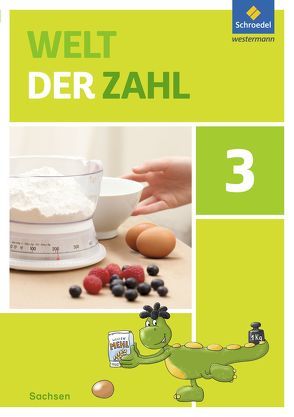 Welt der Zahl – Ausgabe 2016 Sachsen von Auerswald,  Viola, Bassin,  Lutz, Behrens-Timm,  Jana, Behrisch,  Sybille, Eßen,  Kristian, Keller,  Heike, Ludwig,  Andrea, Nicklitzsch,  Antje, Reitzenstein,  Hella, Rinkens,  Hans - Dieter, Rottmann,  Thomas, Schaefer,  Christoph, Träger,  Gerhild