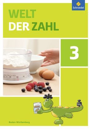 Welt der Zahl – Ausgabe 2016 für Baden-Württemberg von Braun,  Julia, Eilenberger,  Kerstin, Kittel,  Andreas, Rinkens,  Hans - Dieter, Rottmann,  Thomas, Stix,  Sabine, Szymanski,  Melanie, Träger,  Gerhild, Ziegler,  Dorothea