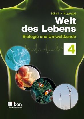 Welt des Lebens 4 Neu von Hännl,  Heinz, Kopeszki Mag. Dr.,  Hubert