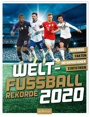 Welt-Fußball-Rekorde 2020 von Hoffmann,  Andreas, Radnedge,  Keir