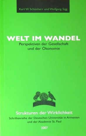 Welt im Wandel von Schönherr,  Kurt W., Sigg,  Wolfgang