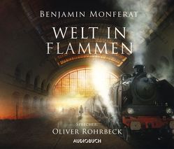 Welt in Flammen von Monferat,  Benjamin, Rohrbeck,  Oliver