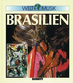 Welt Musik Brasilien von Oliveira Pinto,  Tiago de