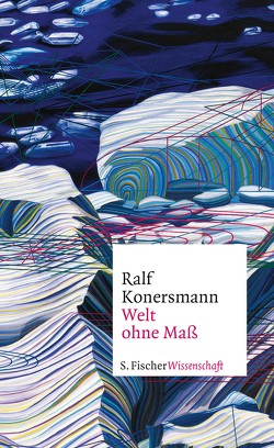 Welt ohne Maß von Konersmann,  Ralf