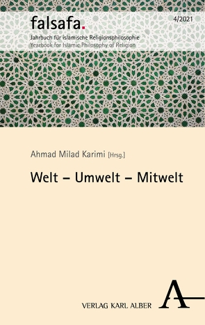 Welt – Umwelt – Mitwelt von Karimi,  Ahmad Milad