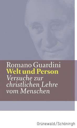 Welt und Person von Guardini,  Romano