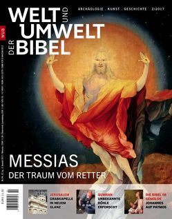 Welt und Umwelt der Bibel / Messias von Altmann,  Christiane, Avraham,  Tamar A., Eisele,  Wilfried, Herz,  Peter, Kaiser,  Helga, Katholisches Bibelwerk e.V., Kügler,  Joachim, Kuzey,  Muharrem, Lutterbach,  Hubertus, Pfister,  Stefanie, Rothenbusch,  Ralf, Schreiber,  Stefan