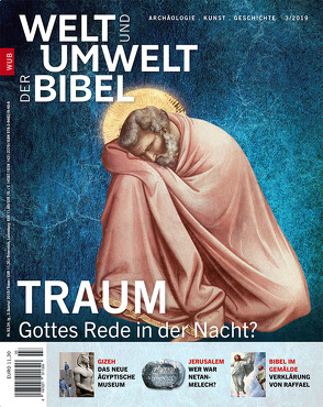 Welt und Umwelt der Bibel / Traum von Kurzmann-Penz,  Isolde, Lanckau,  Jörg, Leicht ,  Barbara, Meiser,  Martin, Mueller,  Andreas, Szpakowska,  Kasia, Wetz,  Christian