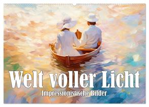 Welt voller Licht Impressionistische Bilder (Wandkalender 2024 DIN A2 quer), CALVENDO Monatskalender von Brunner-Klaus,  Liselotte