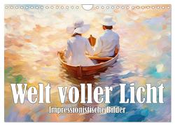 Welt voller Licht Impressionistische Bilder (Wandkalender 2024 DIN A4 quer), CALVENDO Monatskalender von Brunner-Klaus,  Liselotte