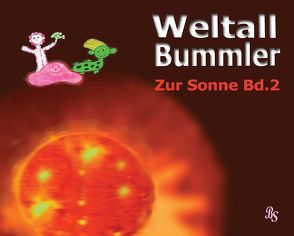 Weltall-Bummler. Band 2 von Barbara,  Stein
