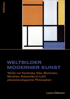 Weltbilder moderner Kunst von Dittmann,  Lorenz