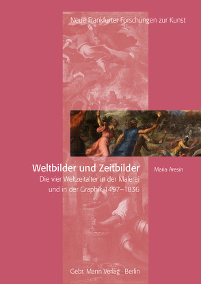 Weltbilder und Zeitbilder von Aresin,  Maria