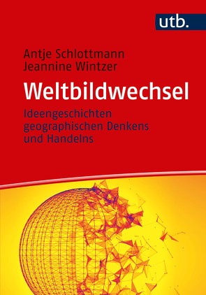 Weltbildwechsel von Schlottmann,  Antje, Wintzer,  Jeannine