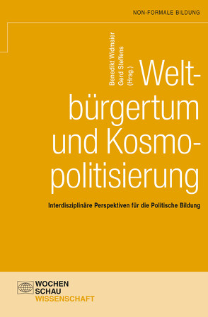 Weltbürgertum und Kosmopolitisierung von Steffens,  Gerd, Widmaier,  Benedikt